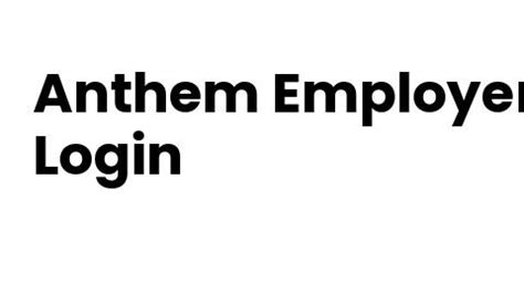 Anthem employer access. Things To Know About Anthem employer access. 